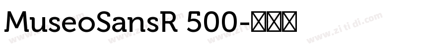 MuseoSansR 500字体转换